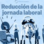 Reforma Constitucional para la Reducción de la Jornada Laboral a 40 hrs
